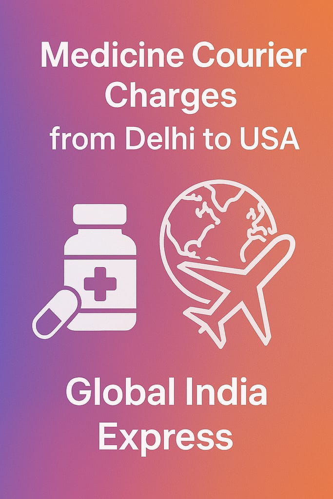 Medicine Courier Charges from Delhi to USA